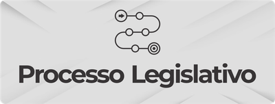 PROCESSO LEGISL